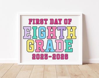 Letrero de mi último primer día de octavo grado Letrero de clase de octavo grado Regreso a la escuela Niña Secundaria Escuela secundaria Descarga instantánea Imprimible CL25