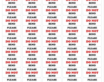 520 - Please Do Not Bend Labels - Small Stickers