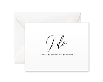 I DO Today | Tomorrow | Always Card | Wedding Day Card, Card for Groom from Bride, Card for Groom, Card for Bride from Groom, Card for Bride