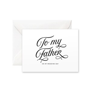 A mi padre en mi tarjeta del día de la boda / tarjeta del día de la boda, tarjeta de la caligrafía moderna, tarjeta hecha a mano, tarjeta al padre, regalo al padre
