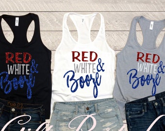 4th of July Tank / Red White Booze Tank / Patriotic Tank / Glitter Tank / Womens Tank / 4th of July T-Shirt / Red White Booze Tee / 4th Tee