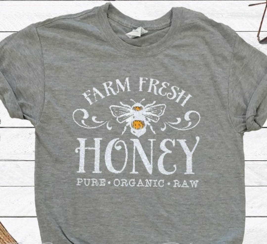 Farm Fresh Honey Bee Tee Bee Tshirt Honey Tshirt Honey Etsy