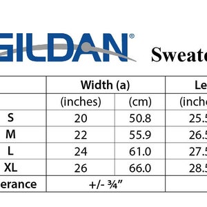 May include: A size chart for a Gildan sweater, showing measurements in inches and centimeters for width, length, and sleeve length. The chart includes sizes S, M, L, XL, and a tolerance of +/- 3/4 inch for width and +/- 1 inch for length and sleeve length.