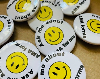 Ask me about AMA FORMS - Pinback button