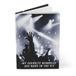 Hardcover Concert Memories My Favorite Memories Are Made in The Pit Lined Matte Journal/Memory Book, Geschenk für Musikliebhaber & Konzertfreunde