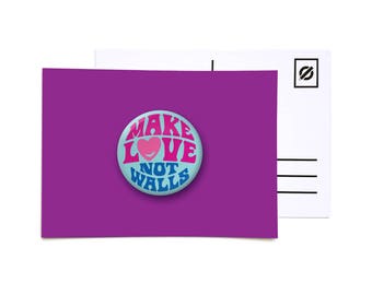 Political postcards / Voter postcards / Feminist graphics / Protest Art / Progressive cards / Make Love Not Walls