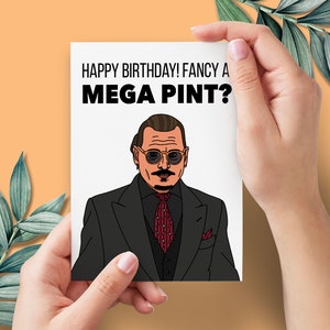 Tarjeta de cumpleaños divertida con una pinta de Johnny Depp / Tarjeta de cumpleaños con bofetadas de memes del juicio de Depp y Amber Heard / Tarjeta de felicitación divertida de una celebridad
