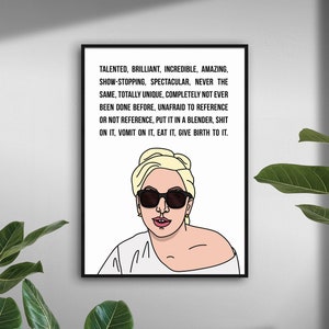 Talented Brilliant Incredible Lady Gaga Meme Print Poster | Funny Bedroom Living Room Bathroom Music Art Print | Wall Art Poster
