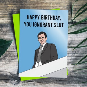 Buon compleanno Ignorante Sgualdrina The Office Divertente Dwight Card / Michael Scott Meme Card / Divertente TV Show / Dwight Schrute The Office US