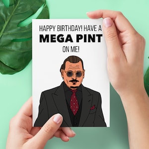 Tarjeta de cumpleaños divertida con una pinta de Johnny Depp / Tarjeta de cumpleaños con bofetadas de memes del juicio de Depp y Amber Heard / Tarjeta de felicitación divertida de una celebridad
