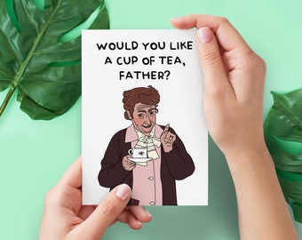 Father Fed Funny Fathers Day Card | Mrs Doyle Would You Like A Cup Of Tea Father | Dad Grandad TV Show Comedy Card for Him