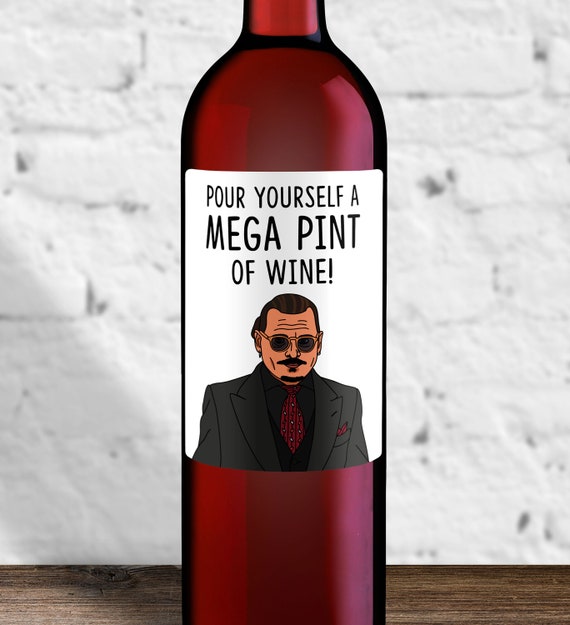 Johnny Depp Mega Pint Funny Wine Label Depp Trial Funny Birthday