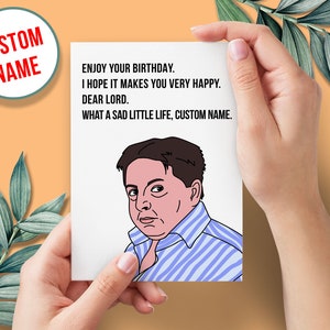 Ven a cenar conmigo Tarjeta de cumpleaños divertida NOMBRE PERSONALIZADO / Tarjeta de cumpleaños meme / Tarjeta de felicitación divertida de programa de televisión británico / Qué vida tan triste, Jane