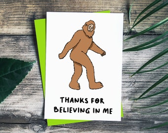 Bigfoot Funny Thank You Card – Big Foot Cryptid Appreciation Sasquatch Card – Teacher, New Job, Graduation, Driving Test, Thanks, Love