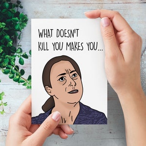Sonia Eastenders Grappige verjaardagskaart What Kills You | Isolatie Social Distancing Lockdown-kaart | Beterschap Meme-wenskaart