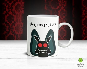 SECONDS SALE #2 - Mothman Live Laugh Lamp Mug | Cryptid Funny Gothic Meme Mug | Big Foot Gift Friend Work (Defected item (See Photo))