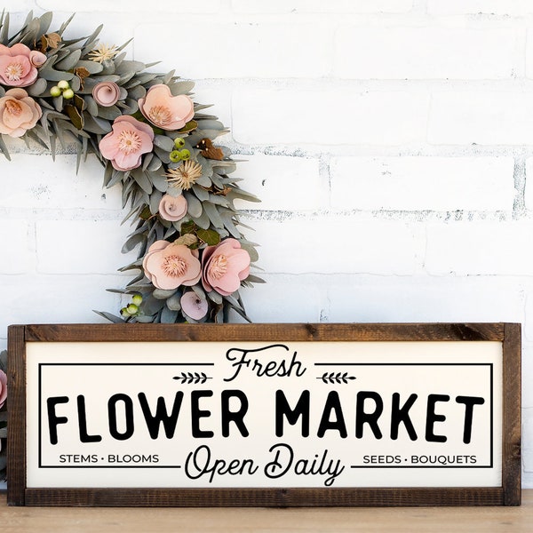 Fresh Flower Market SVG, Spring Decor SVG, Farmhouse Spring Decor SVG