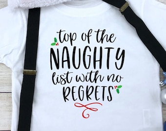 Naughty List svg - Top Of The Naughty List With No Regrets - svg, png, eps, dxf, jpeg - Instant Download - Commercial Use Ok