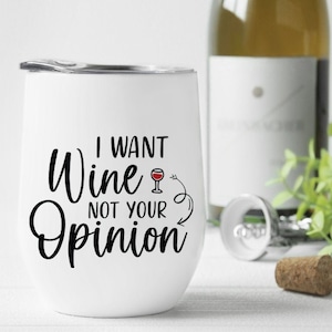 Wine Not Opinion SVG: Funny Drinking Quote (Digital Download)