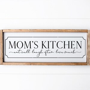 Kitchen Farmhouse Sign SVG - Mom&#39;s Kitchen