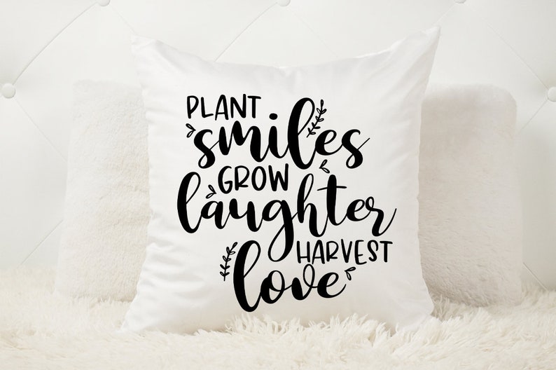 Download Motivational Quote SVG Plant Smiles Grow Laughter Harvest ...