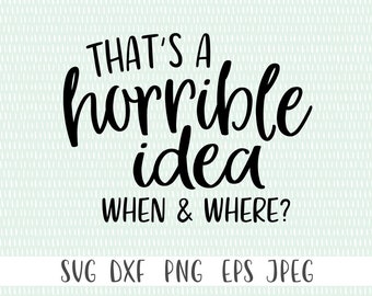 Könnte beinhalten: Schwarz-weißes Text-Grafik, das "That's a horrible idea. When & Where?" auf einem hellblauen Hintergrund lautet.