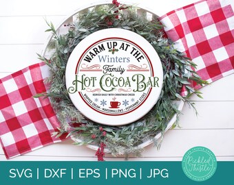 Hot Cocoa Bar Family Sign SVG: Christmas Decoration (Digital Download)