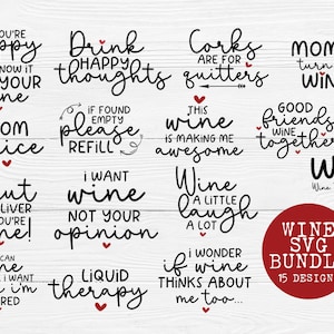 The Wine SVG Bundle V.2 - Wine Quote Bundle, Wine Bundle, Wine Lover Quotes svg, Wine quote SVG, Funny Wine Quote svg, Wine dxf