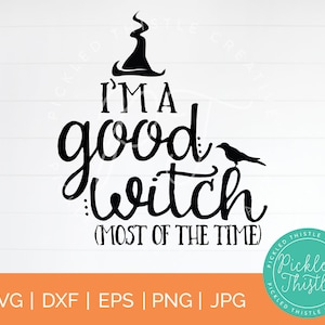 May include: Black and white graphic design with a witch's hat, a raven, and the text "I'm a good witch (most of the time)". The design is surrounded by a circle with the text "Pickled Thistle Creative".