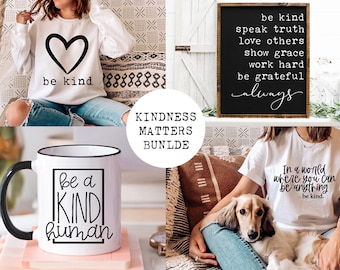Vriendelijkheid is belangrijk SVG-bundel: Be Kind Designs (digitale download)