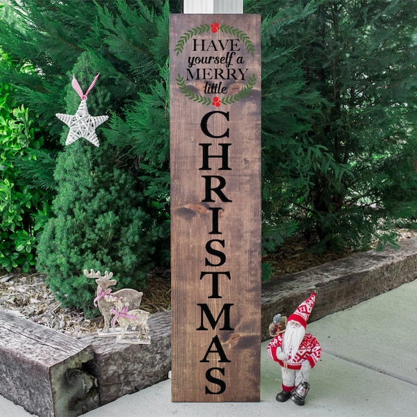 Christmas Front Porch Sign - Have Yourself a Merry Little Christmas