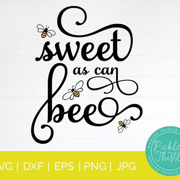 Baby SVG - Sweet As Can Bee