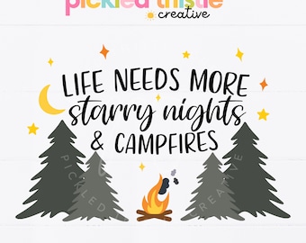 Camping Quote SVG: Starry Nights & Campfires (Digital Download)
