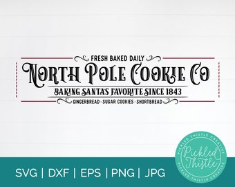 North Pole Cookie Co. Christmas Sign SVG: Farmhouse Holiday Decor (Digital Download)