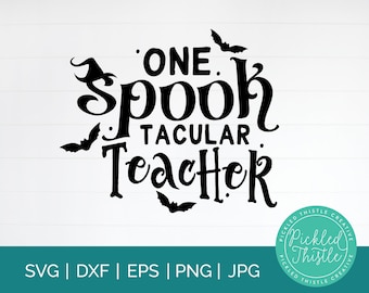 One Spooktacular Teacher SVG - Arquivo de corte de Halloween