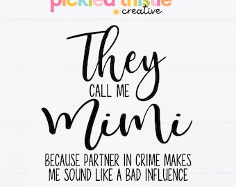 Mimi SVG: Partner In Crime Design (Digital Download)