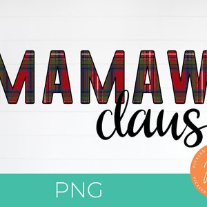 Mamaw Claus Plaid Christmas Sublimation Design (PNG)