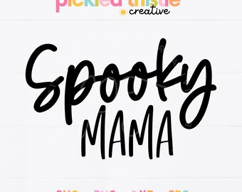 Spooky Mama Halloween SVG: Mom Life Cut File (Digital Download