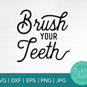 May include: Black and white text graphic that reads "Brush Your Teeth" in a cursive font. The text is on a white background with a light gray grid pattern. A teal circle with white text that reads "Pickled Thistle Creative" is in the lower right corner of the image.