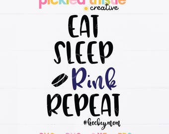 Ät Sov Rink Repeat #hockeymom - svg, png, eps, dxf, jpeg - Cricut Cut-fil - Silhouette Cut-fil - Direkt Nedladdning - Kommersiellt bruk Ok