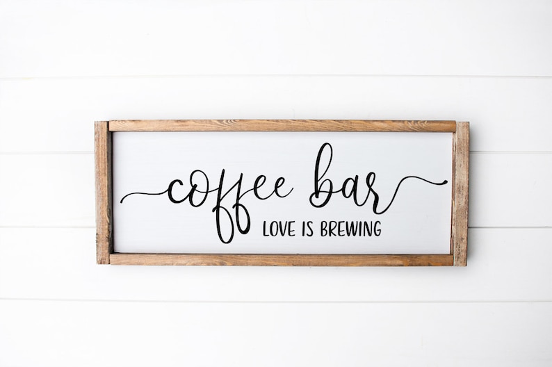 Download Farmhouse Kitchen Sign SVG Coffee Bar Love Is Brewing | Etsy