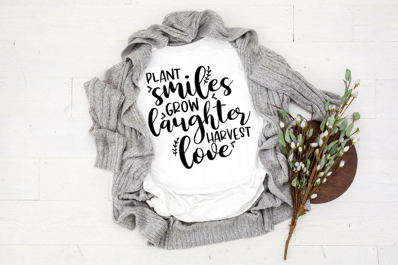 Download Motivational Quote SVG Plant Smiles Grow Laughter Harvest ...