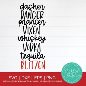 Divertente Natale SVG - Dasher, Ballerino, Prancer, Vixen, Whisky, Vodka, Tequila e Blitzen - Natale ubriaco in formato SVG, Vacanza divertente in formato SVG