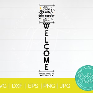 Halloween Front porch Sign SVG - Dead and Breakfast svg, Halloween svg, front porch sign svg, halloween sign, autumn welcome sign decor