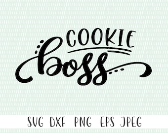 Cookie Boss SVG: Food Baking Design (Digital Download)
