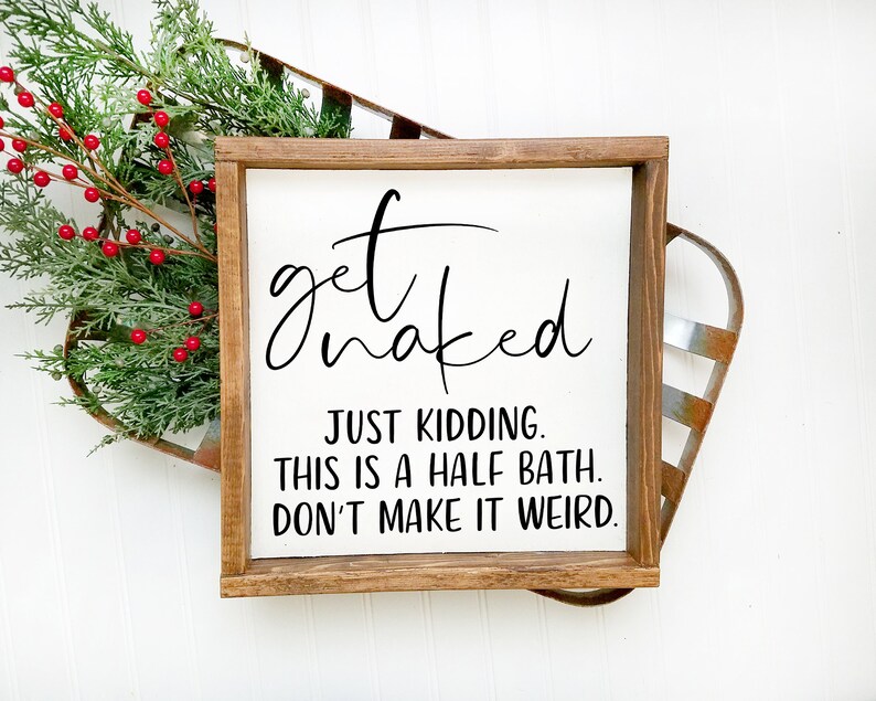 Free Free 146 Rustic Free Svg Bathroom Sayings SVG PNG EPS DXF File
