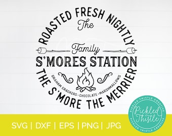 S&#39;mores Station Family Sign SVG: Camping, Farmhouse (Digital Download)