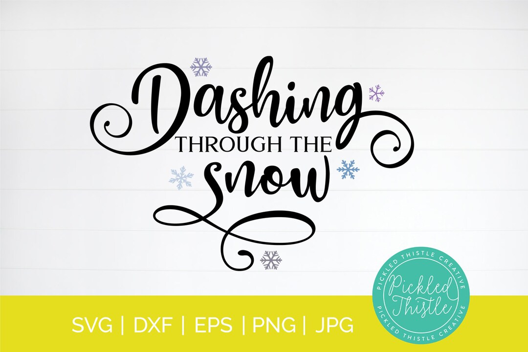 Dashing Through the Snow Christmas Svg, Eps, Png, Dxf & Eps Christmas