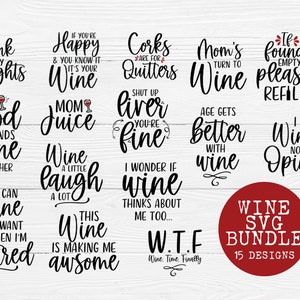 Wine Quote SVG Bundle: Funny Wine Lover Designs (Digital Download)