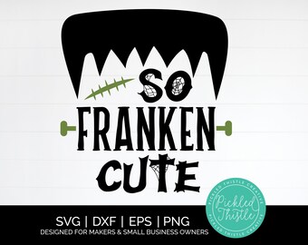 Get in the Spirit with this So Franken Cute Halloween T-Shirt SVG Cut File - Boo-tifully Fun Design!